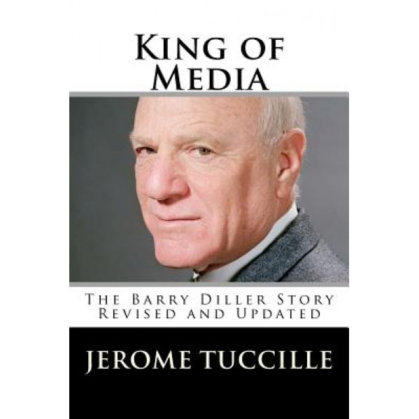 King of Media, Jerome Tuccille (Author)