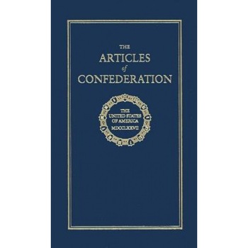 The Articles of Confederation, The Articles of Confederation,