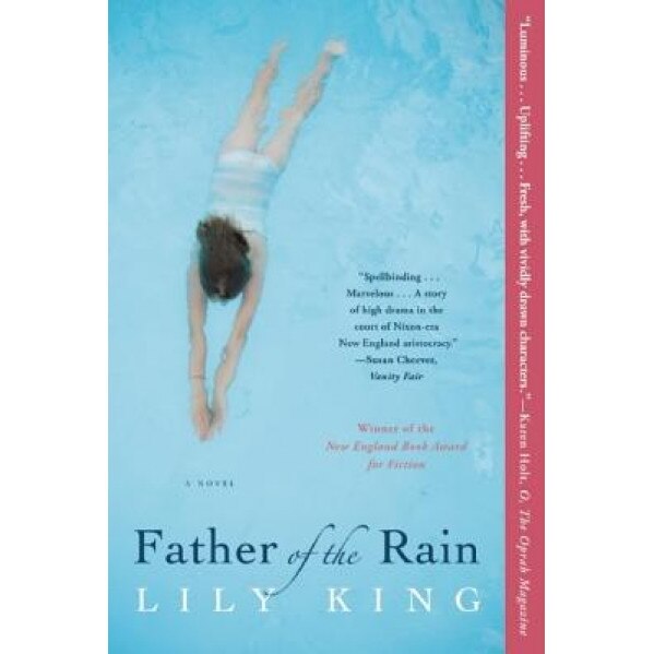 Father of the Rain, Lily King (Author)