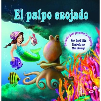 El Pulpo Enojado: Un Cuento Sobre Como Controlar La IRA Que Ensena La Relajacion Muscular Activa y Progresiva, y La Respiracion Profunda, Lori Lite (Author) El Pulpo Enojado: Un Cuento Sobre Como Controlar La IRA Que Ensena La Relajacion Muscular Activa y Progresiva, y La Respiracion Profunda, Lori Lite (Author)