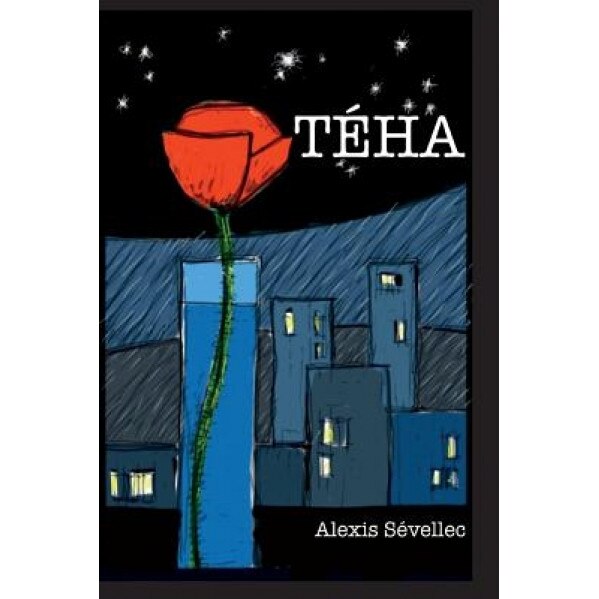 Teha, M. Alexis Sevellec (Author)