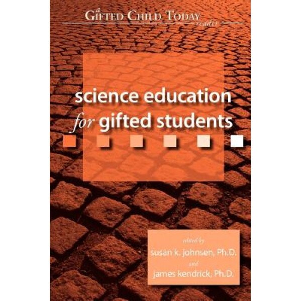 Science Education for Gifted Students, Susan Johnsen (Author)