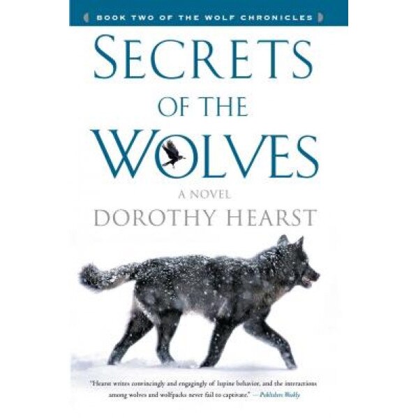Secrets of the Wolves, Dorothy Hearst (Author)