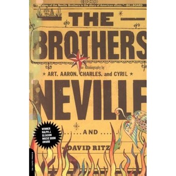 The Brothers, Art Neville (Author) The Brothers, Art Neville (Author)