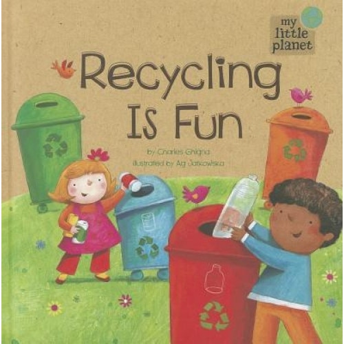 Recycling Is Fun, Charles Ghigna (Author)
