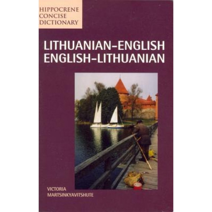 Lithuanian/English-English/Lithuanian Concise Dictionary, Victoria Martsinkyavitshute