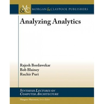 Analyzing Analytics - Rajesh Bordawekar (Author) Analyzing Analytics - Rajesh Bordawekar (Author)