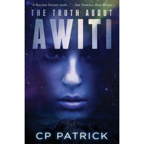 The Truth about Awiti, Cp Patrick (Author)