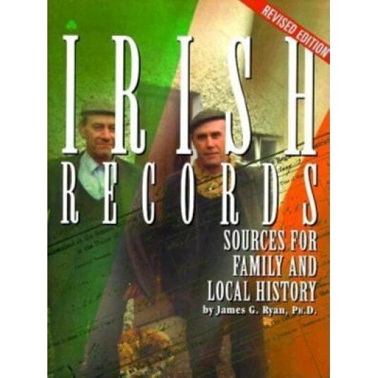 Irish Records: Sources for Family and Local History, James G. Ryan (Author)