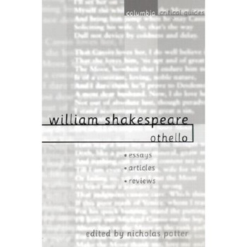 William Shakespeare: Othello, Nicholas Potter (Editor) William Shakespeare: Othello, Nicholas Potter (Editor)