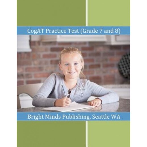 Cogat Practice Test (Grade 7 and 8), Wa Bright Minds Publishing Seattle (Author)