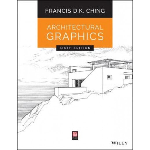 Architectural Graphics, Francis D. K. Ching (Author)