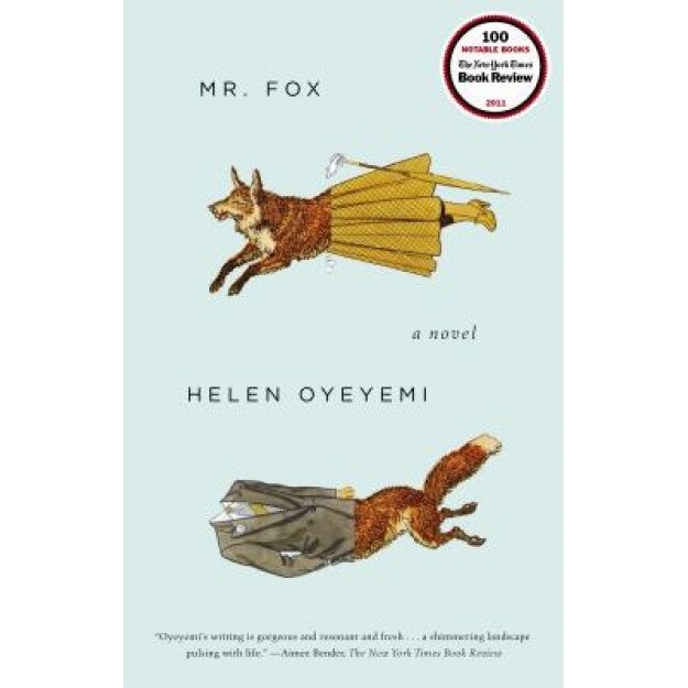 Mr. Fox, Helen Oyeyemi (Author)