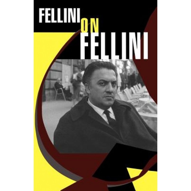 Fellini on Fellini, Federico Fellini (Author)
