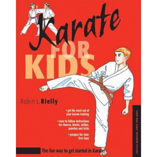 Karate for Kids, Robin L. Rielly