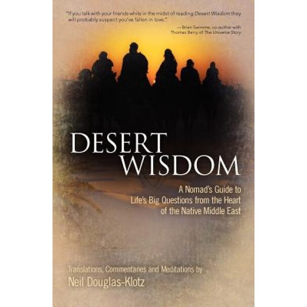 Desert Wisdom, Neil Douglas-Klotz (Author)