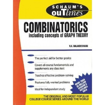 Schaum's Outline of Combinatorics, V. K. Balakrishnan (Author) Schaum's Outline of Combinatorics, V. K. Balakrishnan (Author)
