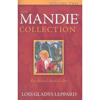 The Mandie Collection, Volume 2, Lois Gladys Leppard The Mandie Collection, Volume 2, Lois Gladys Leppard