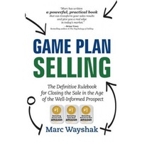 game plan selling the definitive rulebook for closing the sale in the age of the well-informed prospect - marc wayshak author imagen 4_0_
0