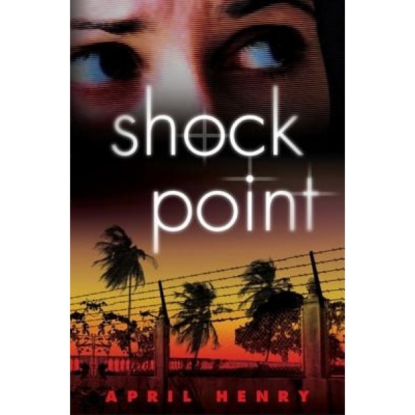 Shock Point, April Henry