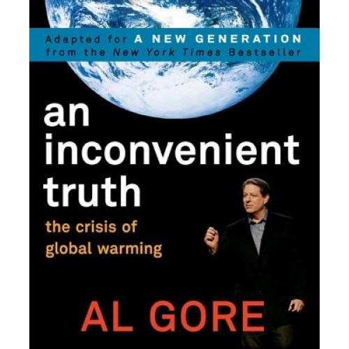 An Inconvenient Truth: The Crisis of Global Warming, Albert, Jr. Gore