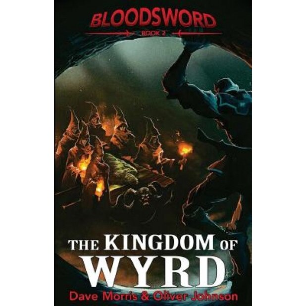 The Kingdom of Wyrd, Dave Morris (Author)