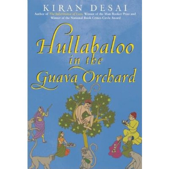 Hullabaloo in the Guava Orchard, Kiran Desai