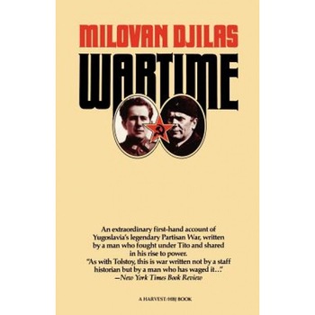 Wartime, Milovan Djilas (Author) Wartime, Milovan Djilas (Author)