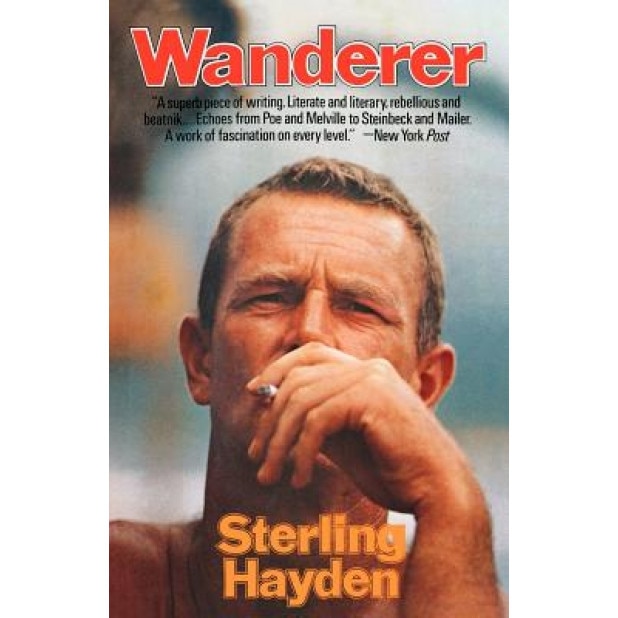Wanderer, Sterling Hayden (Author)