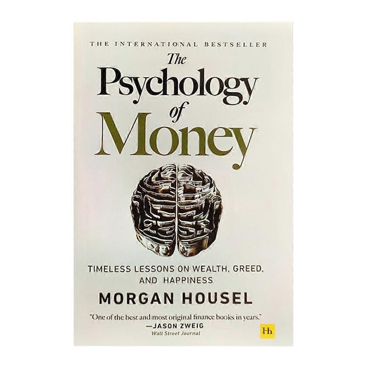 Cartea Dezvoltare personala The Psychology of Money, lectii financiare, engleza, format carte