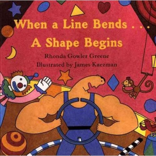 When a Line Bends...a Shape Begins, Rhonda Gowler Greene
