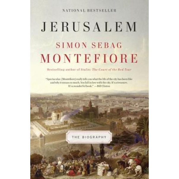 Jerusalem: The Biography, Simon Sebag Montefiore (Author)