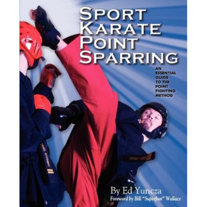 Sport Karate Point Sparring, Ed Yuncza (Author)