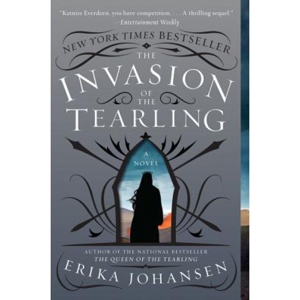 The Invasion of the Tearling, Erika Johansen (Author)