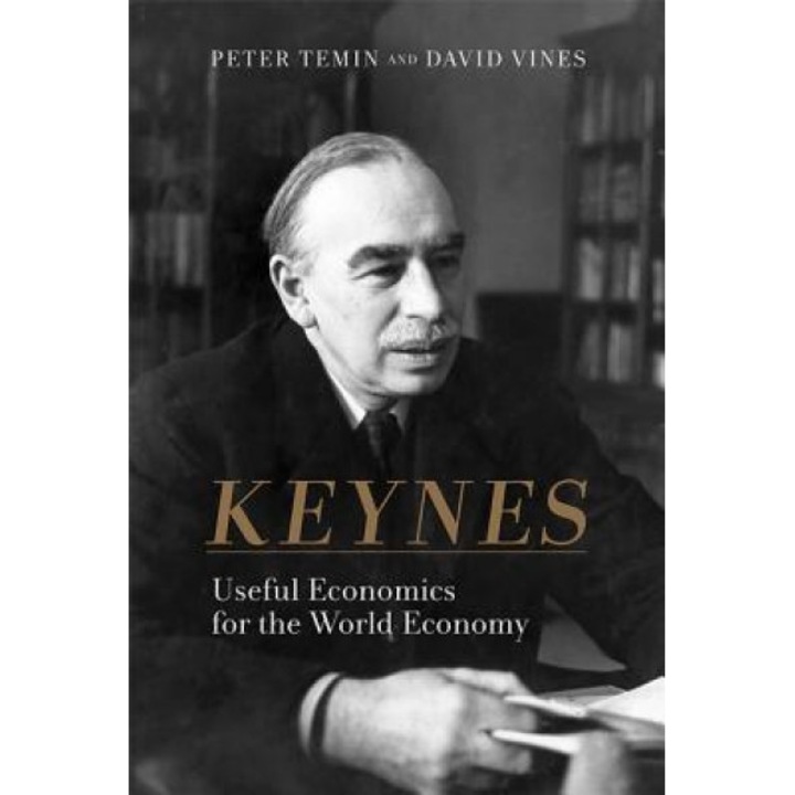 Keynes: Useful Economics for the World Economy - Peter Temin (Author)