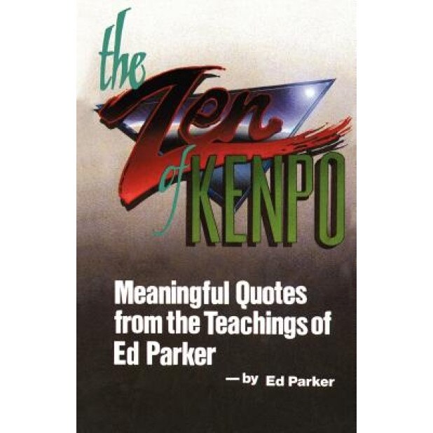 The Zen of Kenpo, Ed Parker