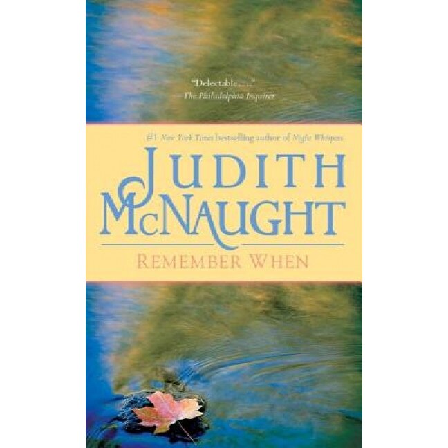 Remember When, Judith McNaught