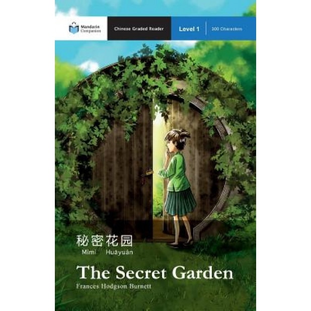 The Secret Garden: Mandarin Companion Graded Readers Level 1, Frances Hodgson Burnett (Author)