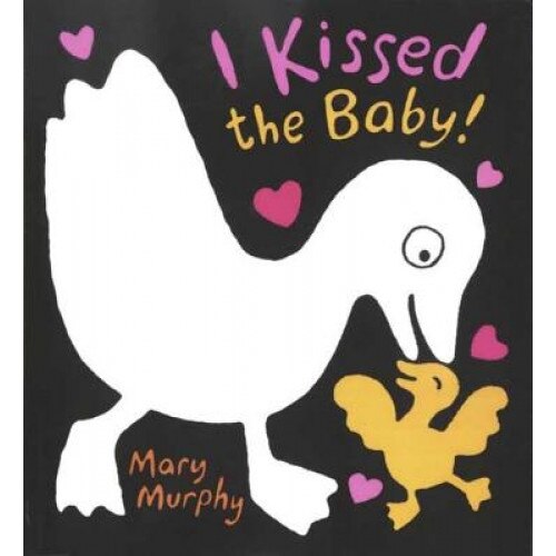 I Kissed the Baby!, Mary Murphy