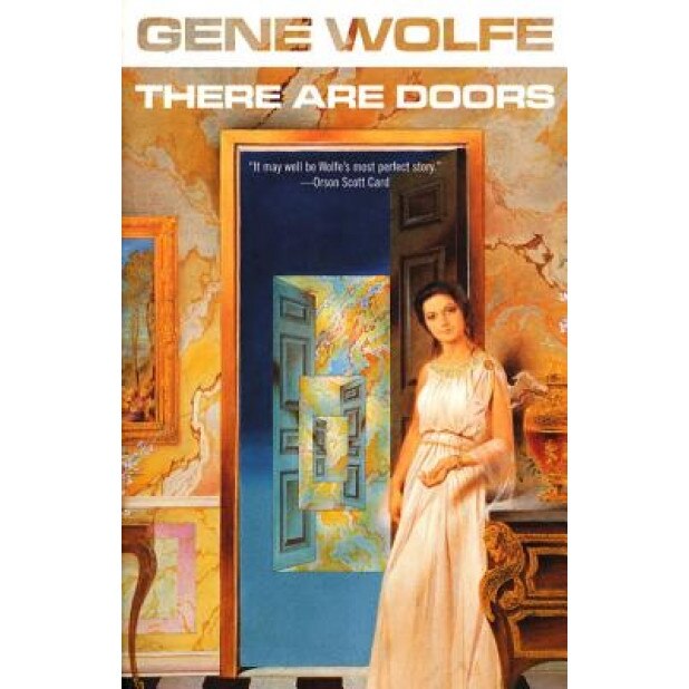 There Are Doors, Gene Wolfe (Author)