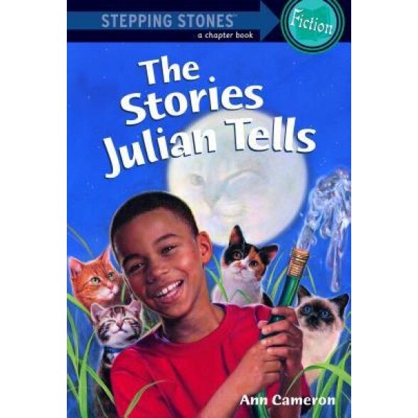 The Stories Julian Tells, Ann Cameron