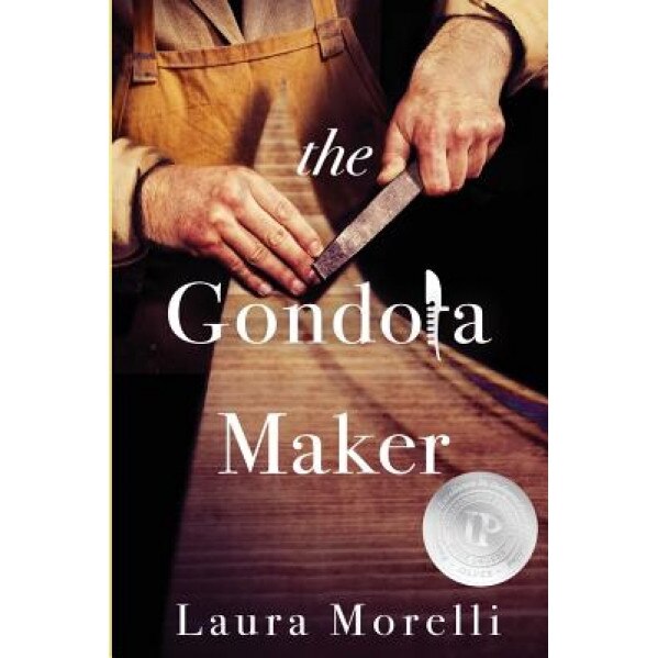 The Gondola Maker, Laura Morelli (Author)
