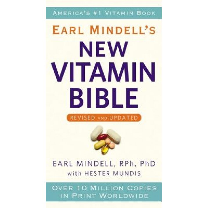 Earl Mindell's New Vitamin Bible, Earl Mindell