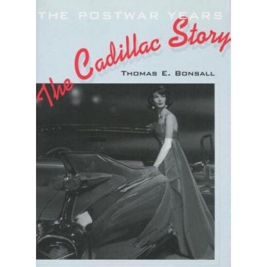 The Cadillac Story: The Postwar Years, Bonsall (Author)