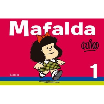 Mafalda 1, Quino Quino (Author) Mafalda 1, Quino Quino (Author)