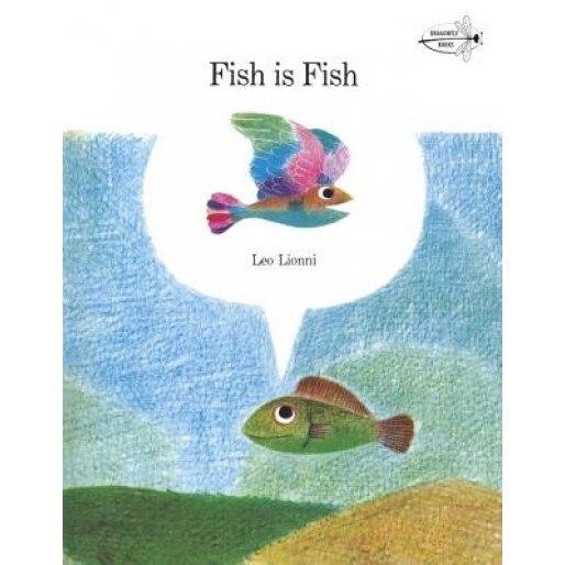 Fish Is Fish, Leo Lionni