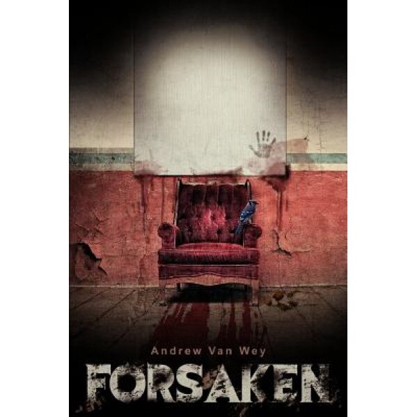 Forsaken, Andrew Adair Van Wey (Author)