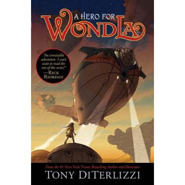 A Hero for Wondla, Tony DiTerlizzi (Author)