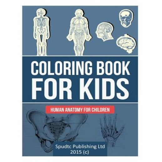 Coloring Book for Kids: Human Anatomy for Children, Spudtc Publishing Ltd (Author)