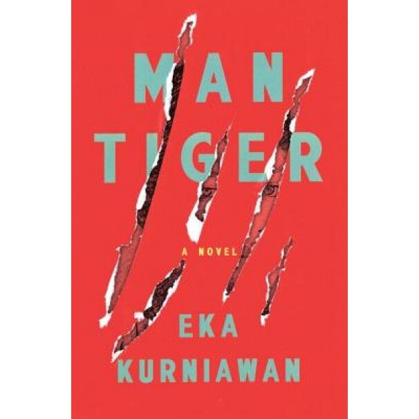 Man Tiger, Eka Kurniawan (Author)